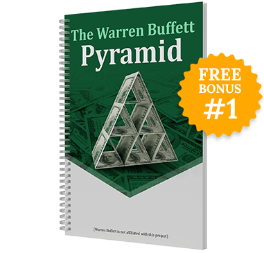 Bonus #1: The Warren Buffett Pyramid: Turn Your Fortune into Lasting Wealth